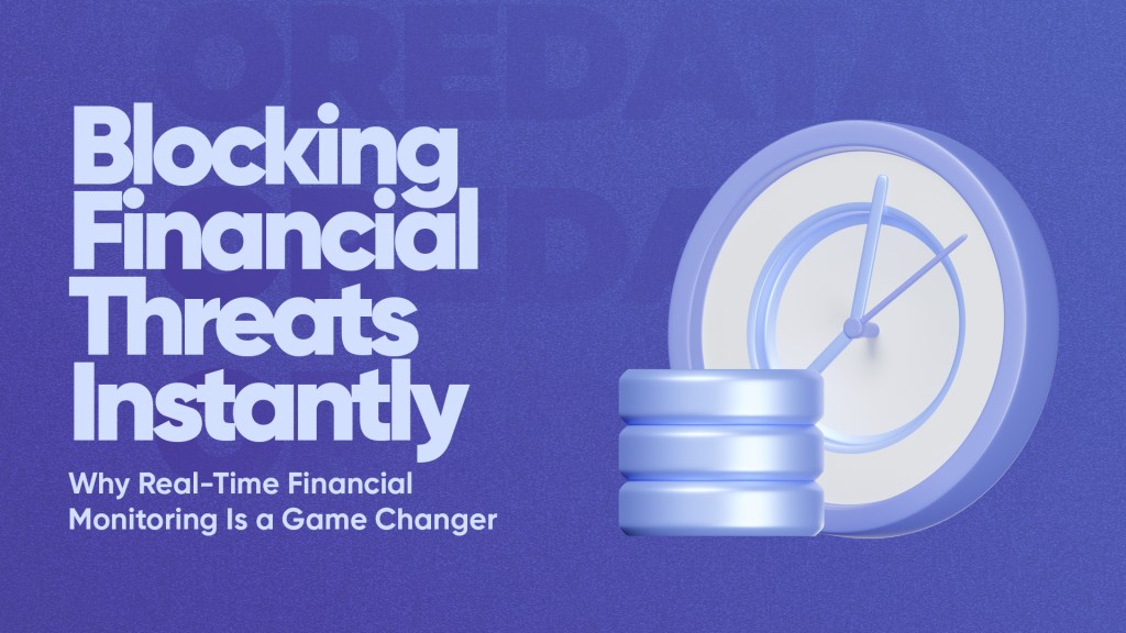 Why Real-Time Financial Monitoring Is a Game Changer